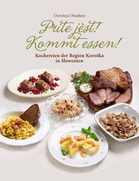 Cover: 9783708406893 | Prite jèst! Kommt essen! | Doroteja Omahen | Buch | 128 S. | Deutsch