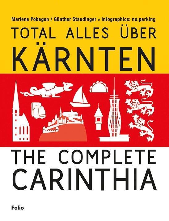 Cover: 9783852568553 | Total alles über Kärnten / The Complete Carinthia | Pobegen (u. a.)