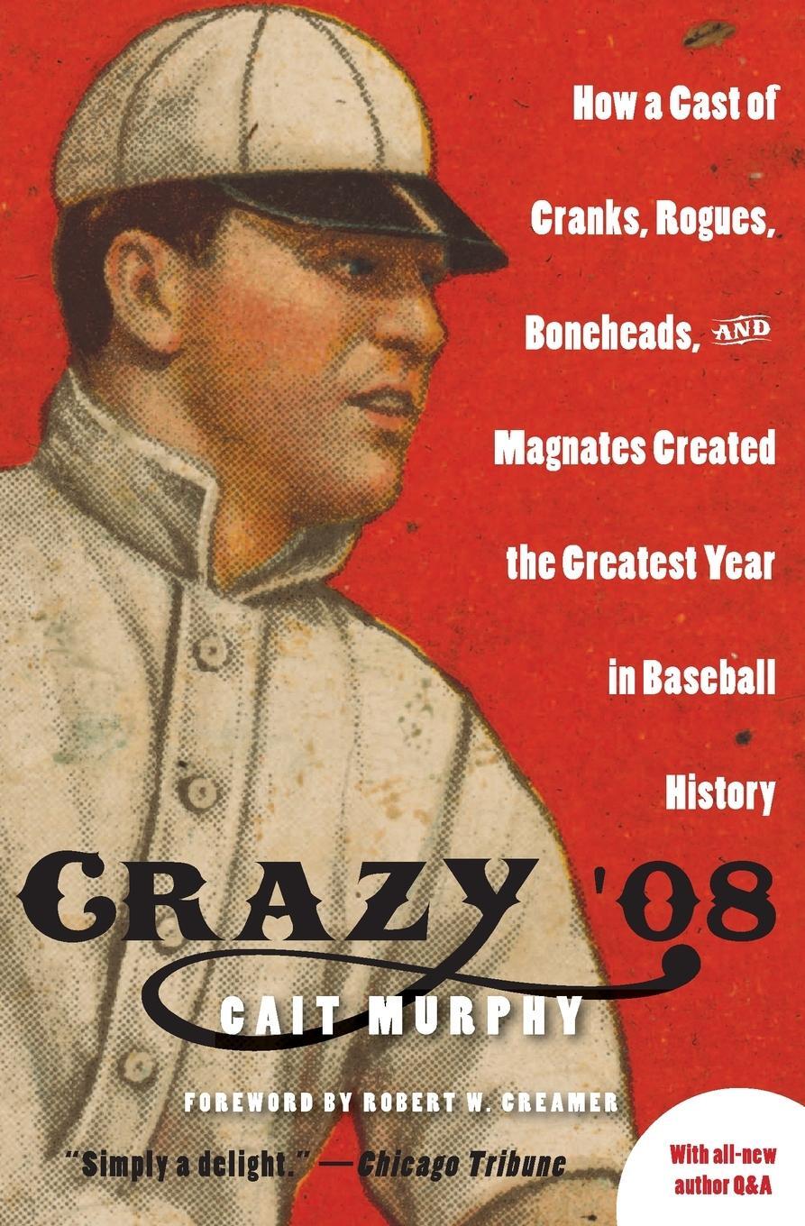 Cover: 9780060889388 | Crazy '08 | Cait N Murphy | Taschenbuch | Paperback | Englisch | 2008