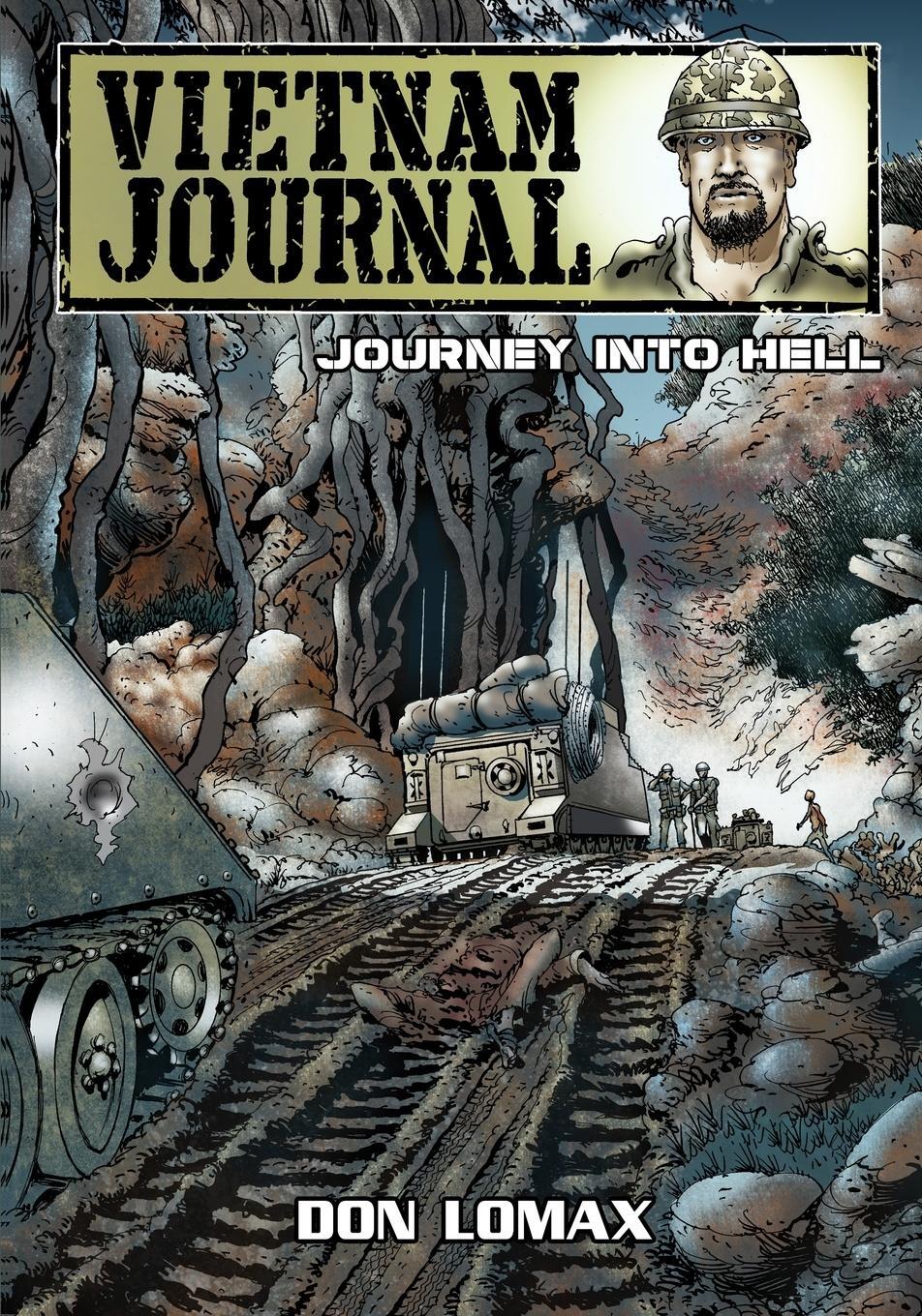 Cover: 9781721170364 | Vietnam Journal - Series 2 | Volume 2 - Journey into Hell | Don Lomax