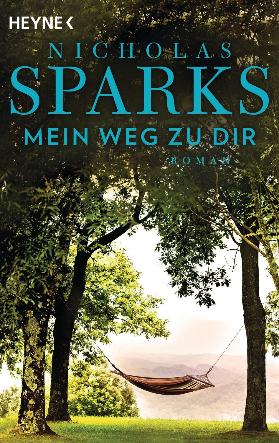 Cover: 9783453423961 | Mein Weg zu dir | Nicholas Sparks | Taschenbuch | Deutsch | 2020