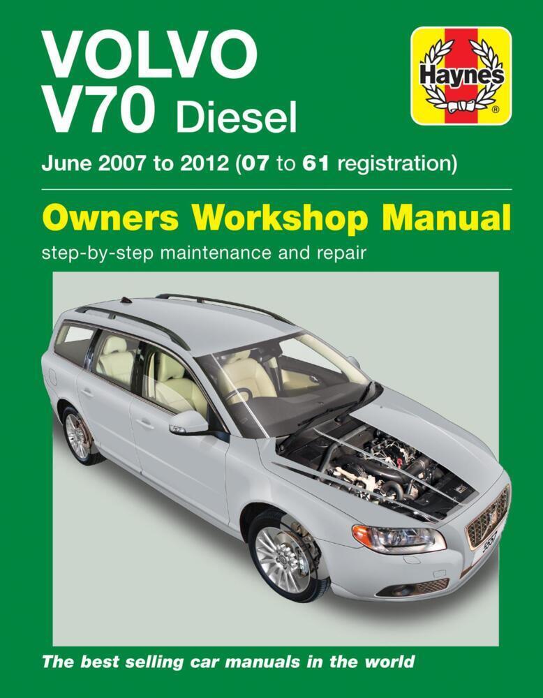 Cover: 9781785213861 | Volvo V70 Diesel (June 07 - 12) 07 to 61 | Haynes Publishing | Buch