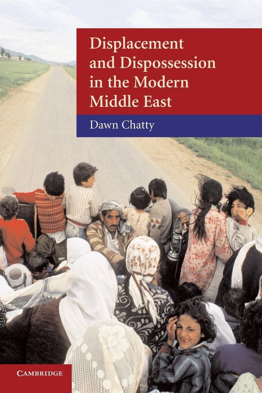 Cover: 9780521521048 | Displacement and Dispossession in the Modern Middle East | Dawn Chatty