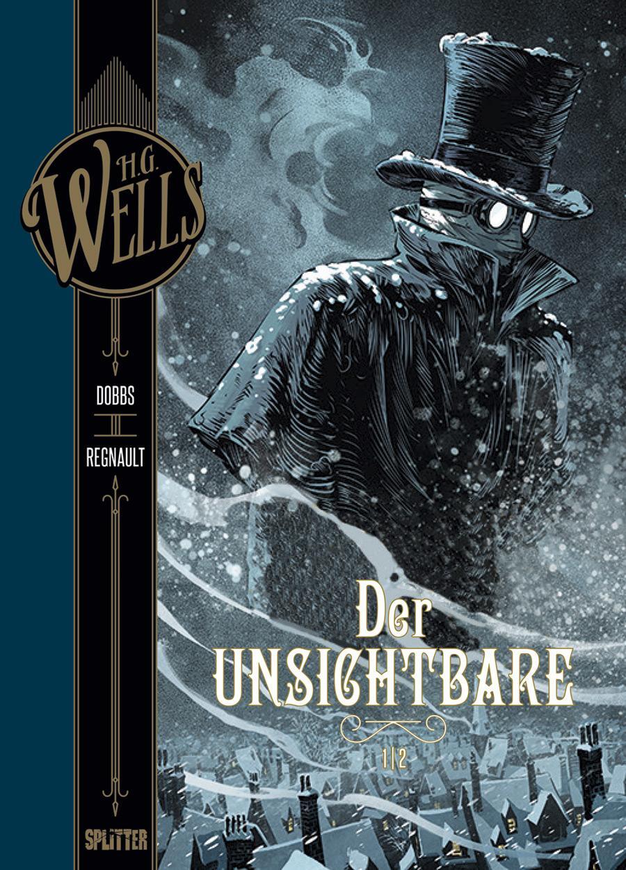 Cover: 9783958395015 | H.G. Wells. Band 5: Der Unsichtbare, Teil 1 | Dobbs | Buch | Deutsch