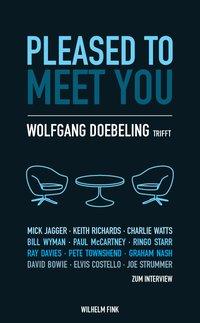 Cover: 9783770551200 | Pleased To Meet You | Interviews mit Musikern | Wolfgang Doebeling