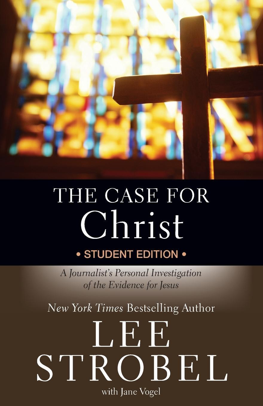 Cover: 9780310745648 | The Case for Christ Student Edition | Lee Strobel | Taschenbuch | 2014