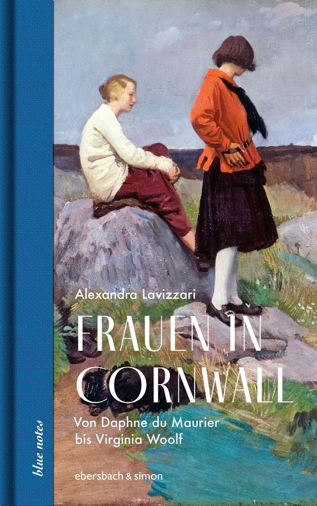 Cover: 9783869152950 | Frauen in Cornwall | Von Daphne du Maurier bis Virginia Woolf | Buch