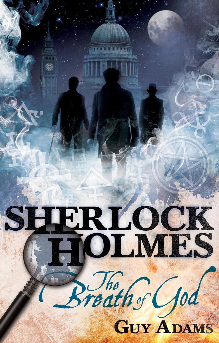 Cover: 9780857682826 | Sherlock Holmes: The Breath of God | The Breath of God | Guy Adams