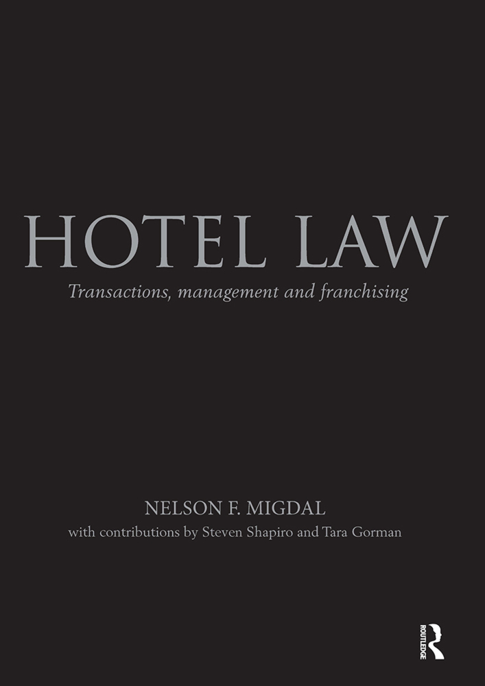 Cover: 9781032928272 | Hotel Law | Transactions, Management and Franchising | Nelson Migdal