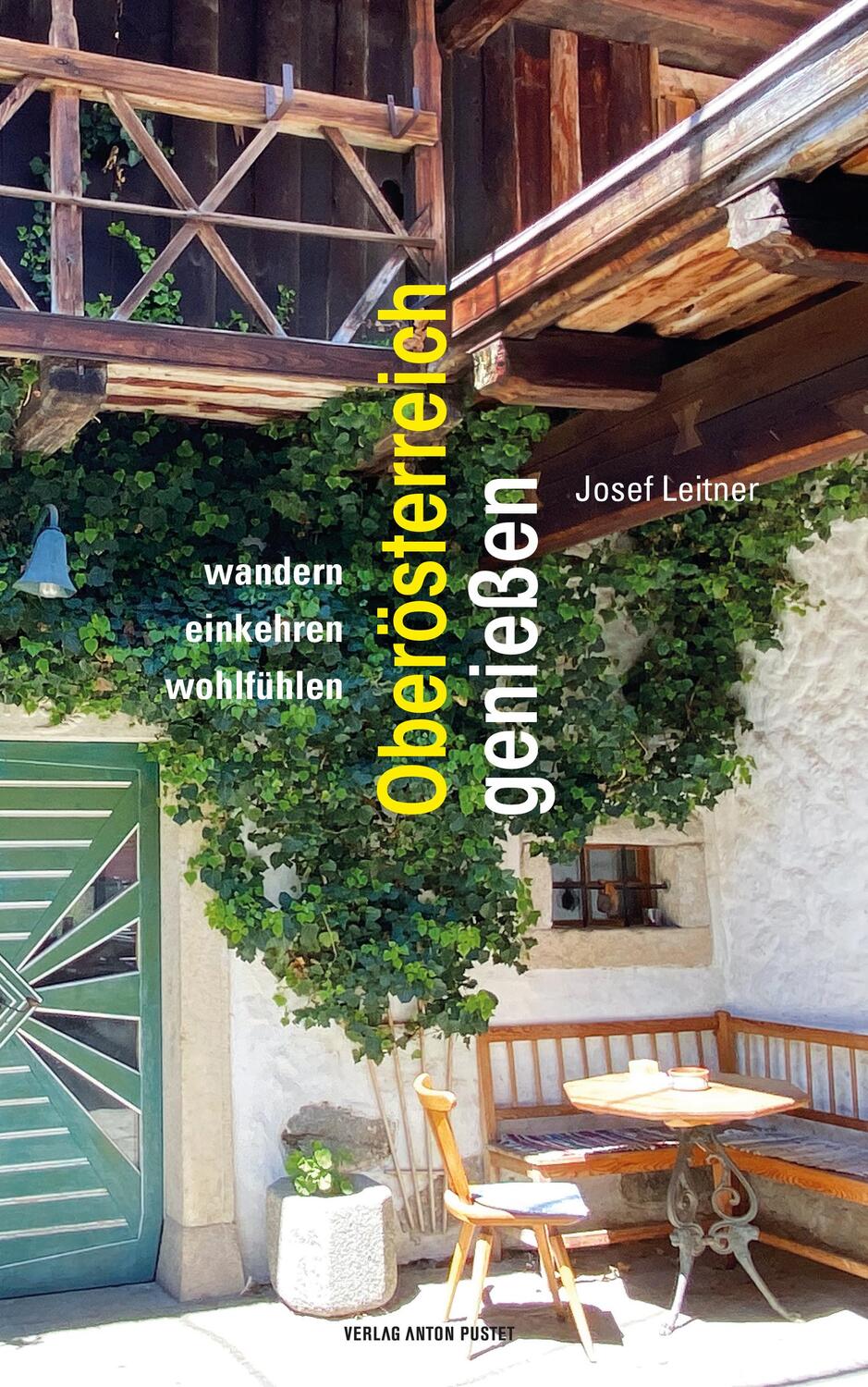 Cover: 9783702510831 | Oberösterreich genießen | Josef Leitner | Taschenbuch | 232 S. | 2023