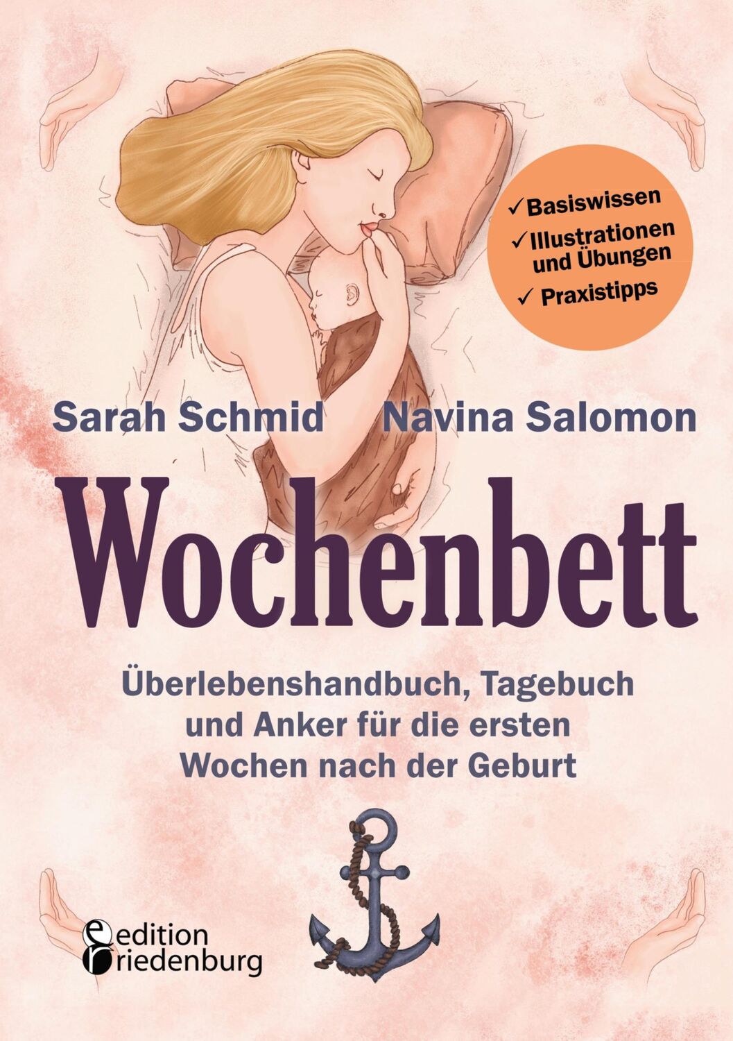 Cover: 9783990820957 | Wochenbett - Überlebenshandbuch, Tagebuch und Anker für die ersten...