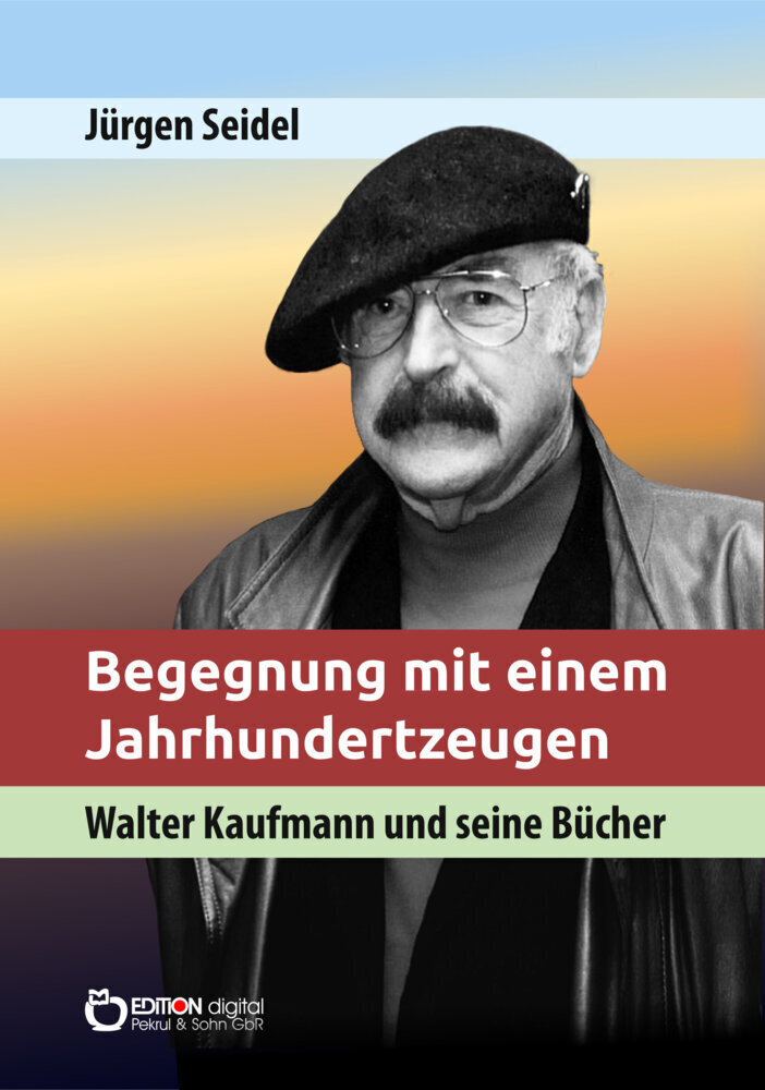 Cover: 9783965214538 | Begegnung mit einem Jahrhundertzeugen | Jürgen Seidel | Taschenbuch