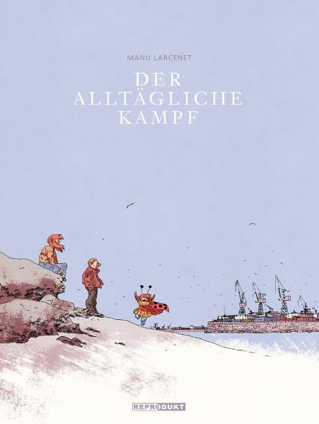 Cover: 9783941099265 | Der Alltägliche Kampf | Gesamtausgabe | Manu Larcenet | Taschenbuch