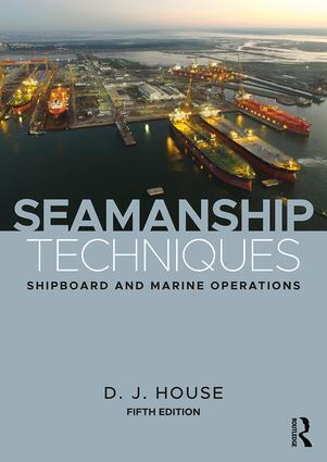 Cover: 9781138676114 | Seamanship Techniques | Shipboard and Marine Operations | D.J. House