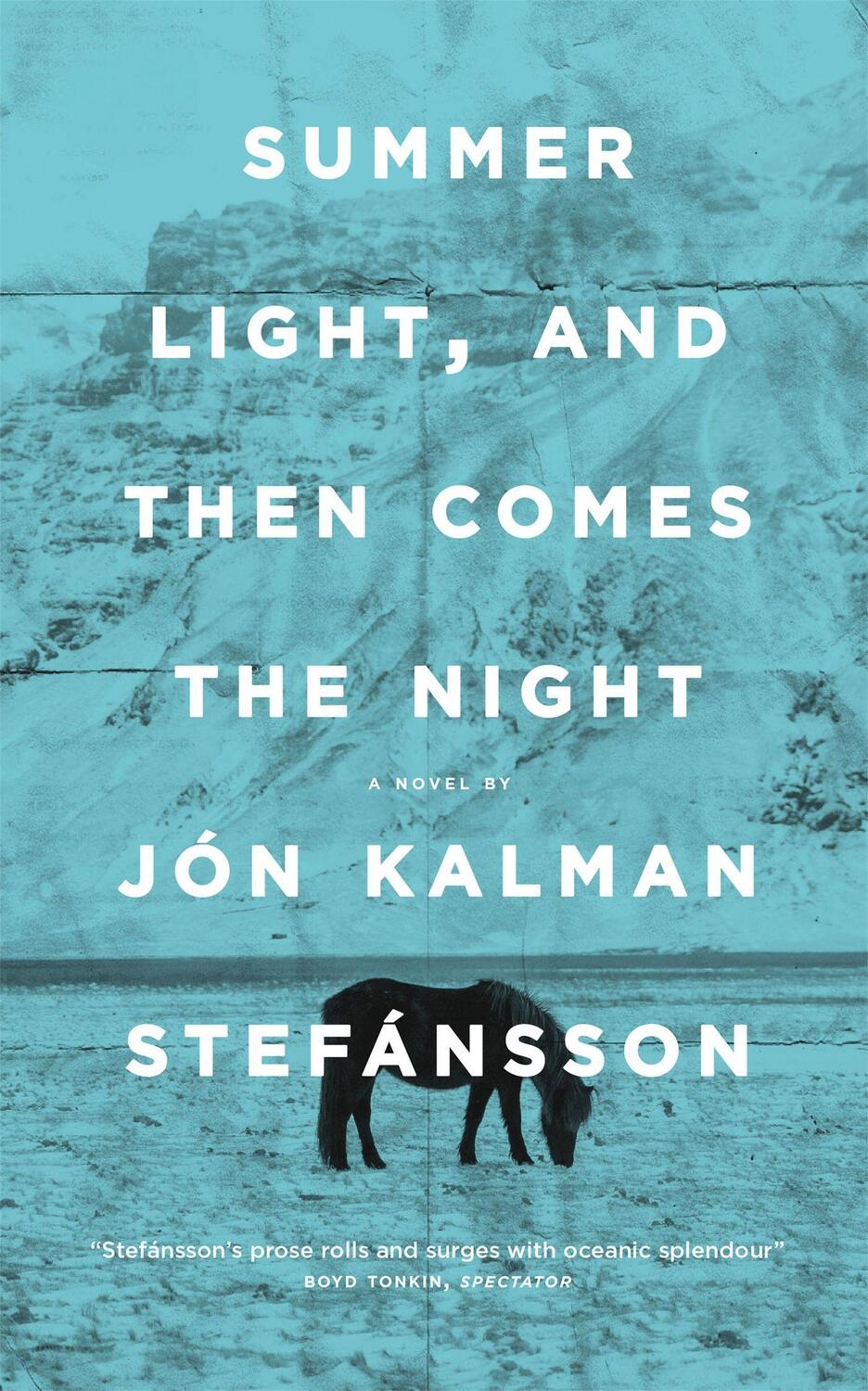 Cover: 9780857059765 | Summer Light, and Then Comes the Night | Jon Kalman Stefansson | Buch