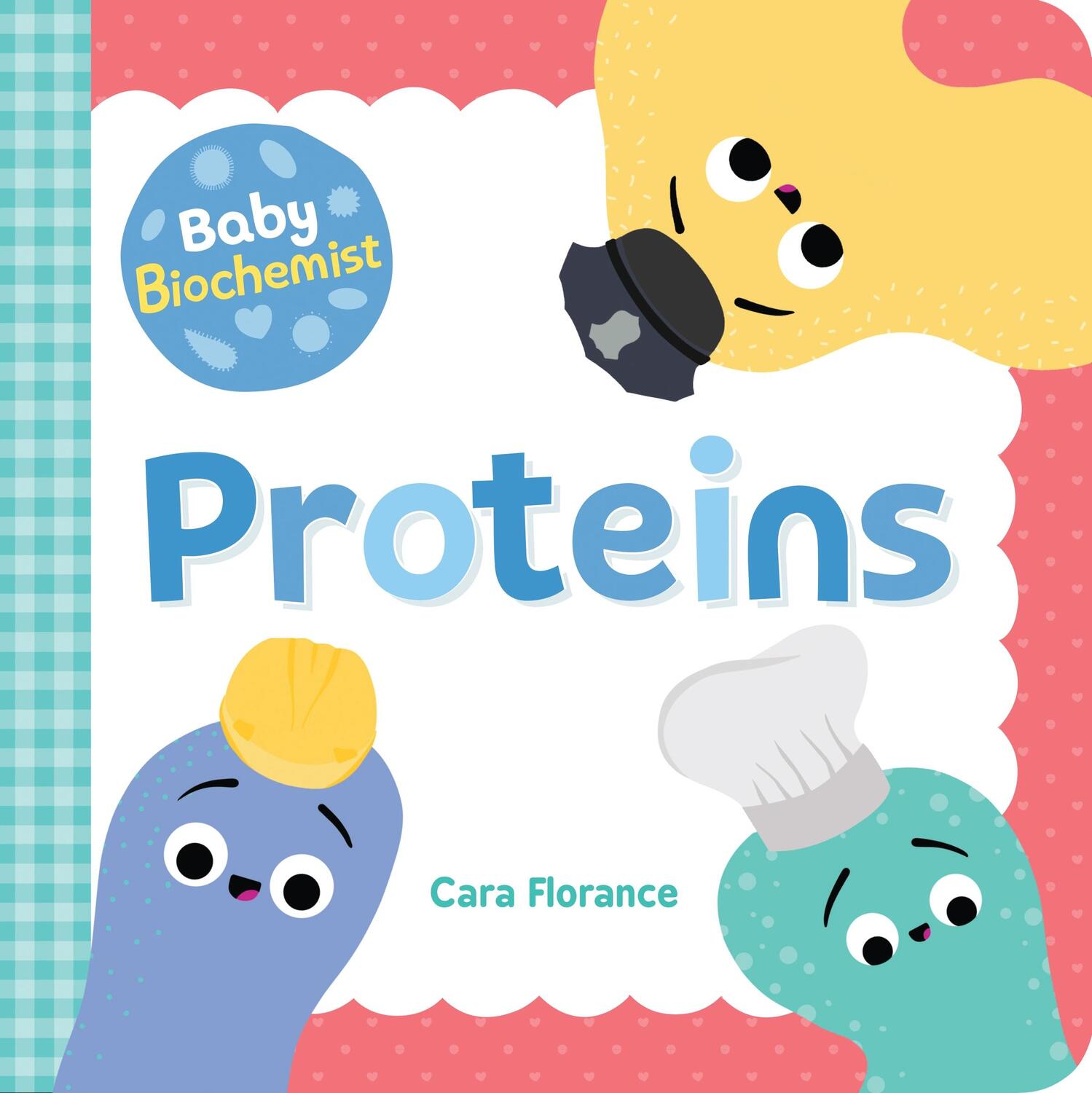 Cover: 9781492694038 | Baby Biochemist: Proteins | Cara Florance | Buch | Baby University