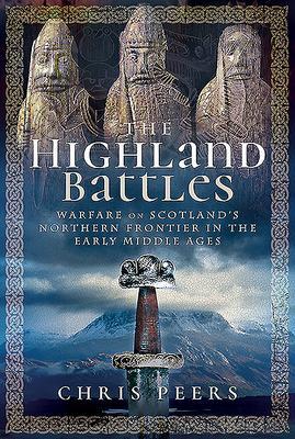 Cover: 9781526741745 | The Highland Battles | Chris Peers | Buch | Gebunden | Englisch | 2020