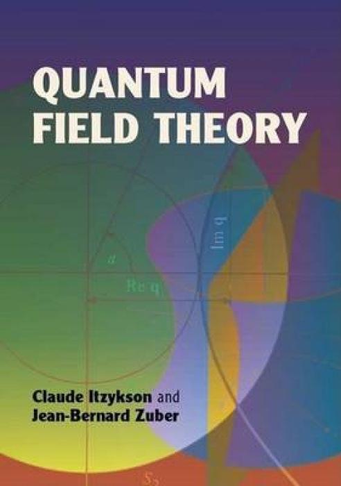 Cover: 9780486445687 | Quantum Field Theory | Jean-Bernard Zuber (u. a.) | Taschenbuch | 2006