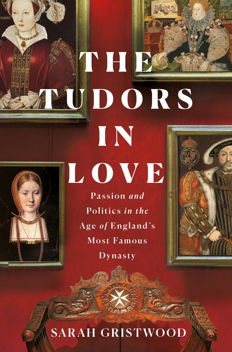 Cover: 9781250271426 | The Tudors in Love: Passion and Politics in the Age of England's...