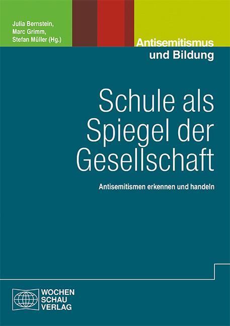 Cover: 9783734413544 | Schule als Spiegel der Gesellschaft | Julia Bernstein (u. a.) | Buch