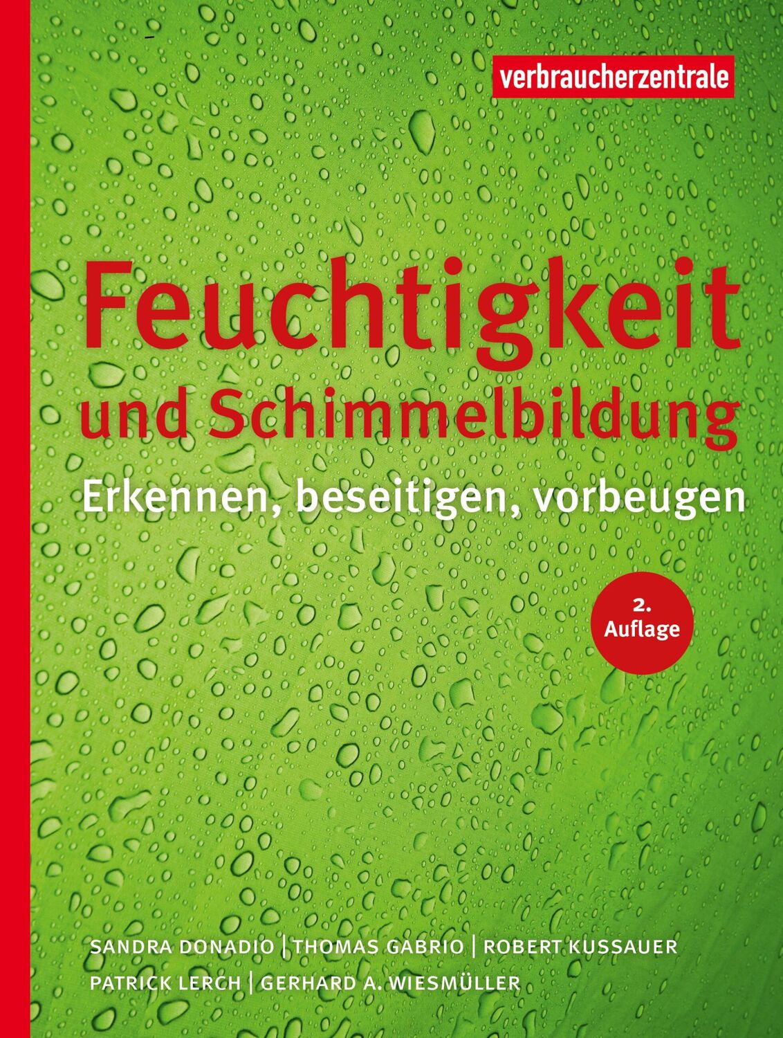 Cover: 9783863361785 | Feuchtigkeit und Schimmelbildung | Erkennen, beseitigen, vorbeugen