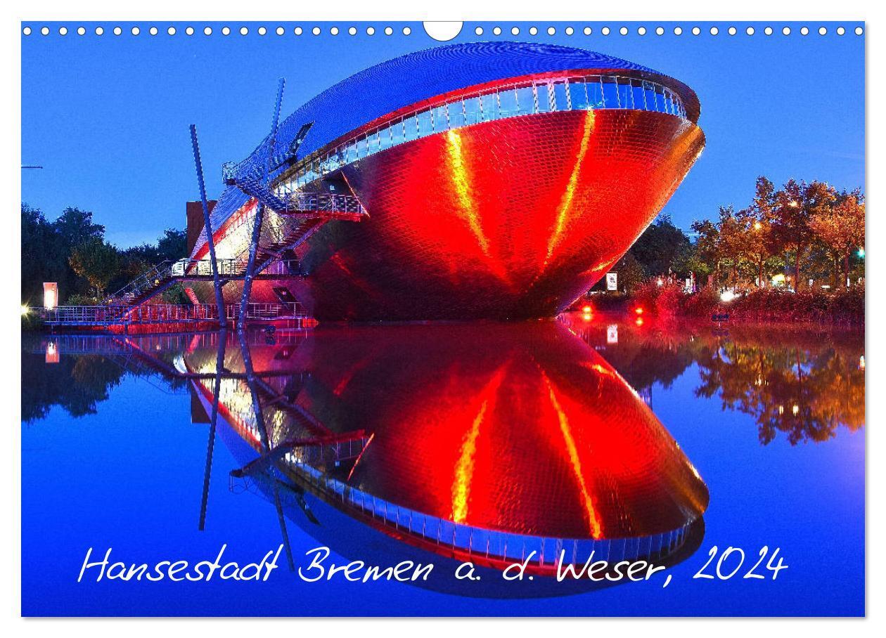 Cover: 9783383078248 | Kalender Hansestadt Bremen a. d. Weser, 2024 (Wandkalender 2024 DIN...