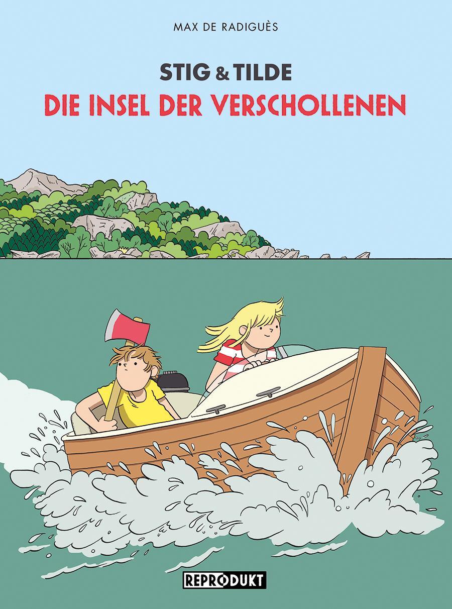 Cover: 9783956402265 | Stig & Tilde: Die Insel der Verschollenen | Max de Radiguès | Buch