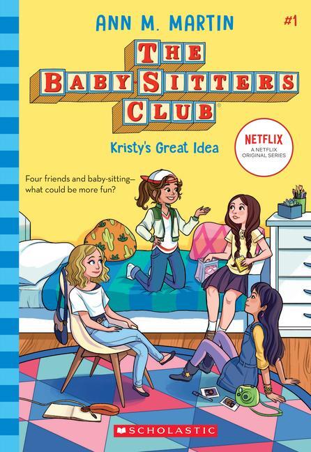 Cover: 9781338642209 | Kristy's Great Idea (the Baby-Sitters Club #1) | Volume 1 | Martin