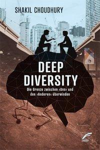 Cover: 9783897712430 | Deep Diversity | Choudhury Shakil | Taschenbuch | Deutsch | 2017