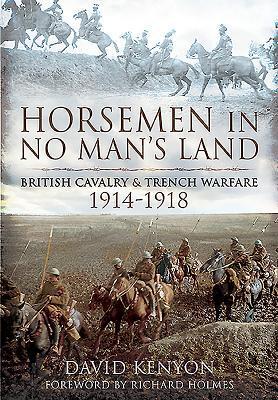 Cover: 9781526761231 | Horsemen in No Man's Land | David Kenyon | Taschenbuch | Englisch