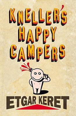 Cover: 9780701184315 | Kneller's Happy Campers | Etgar Keret | Taschenbuch | Englisch | 2009