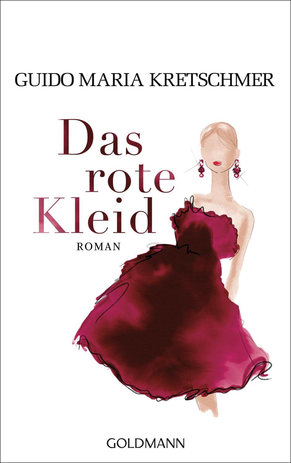Cover: 9783442314898 | Das rote Kleid | Roman | Guido Maria Kretschmer | Buch | Deutsch