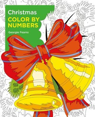 Cover: 9781398820630 | Christmas Color by Numbers | Georgie Fearns | Taschenbuch | Englisch