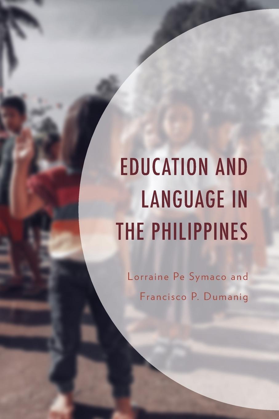 Cover: 9781793602978 | Education and Language in the Philippines | Lorraine Pe Symaco (u. a.)