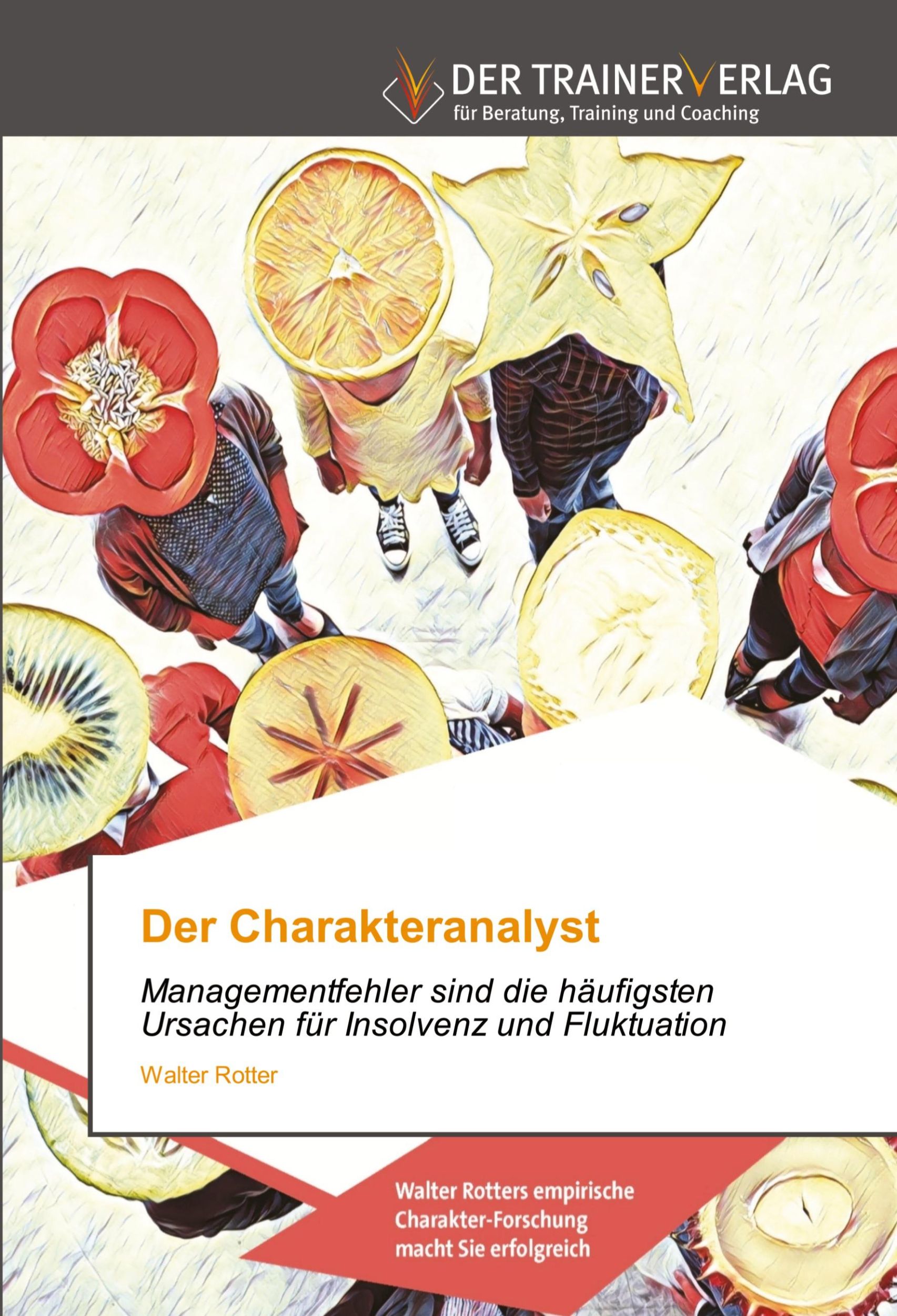 Cover: 9786202494489 | Der Charakteranalyst | Walter Rotter | Taschenbuch | Paperback | 2019