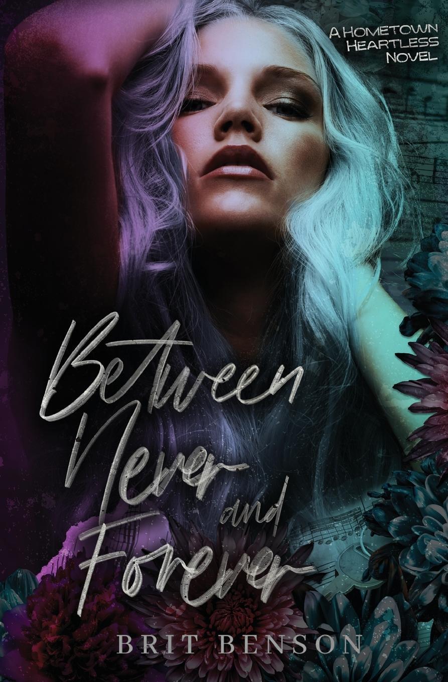 Cover: 9798986051659 | Between Never and Forever | Brit Benson | Taschenbuch | Paperback