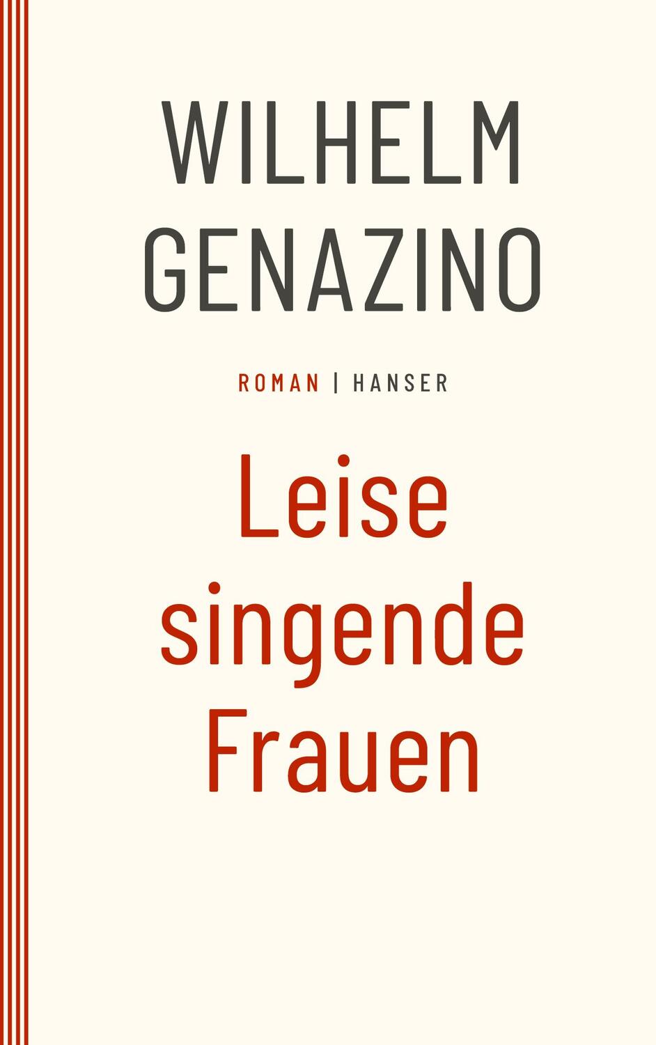 Cover: 9783446276833 | Leise singende Frauen | Roman | Wilhelm Genazino | Taschenbuch | 2014