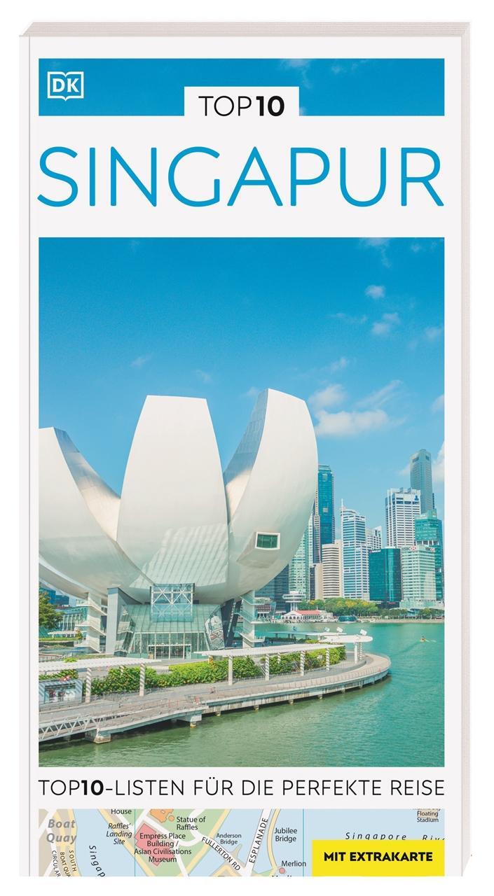 Cover: 9783734207525 | TOP10 Reiseführer Singapur | Jennifer Eveland | Taschenbuch | 128 S.