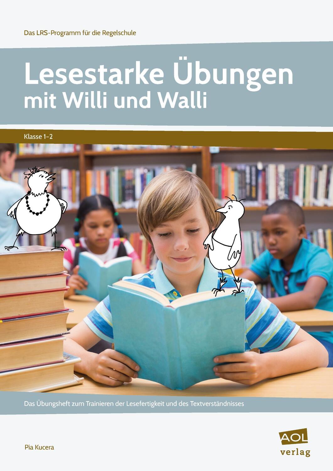 Cover: 9783403106203 | Lesestarke Übungen mit Willi und Walli - Kl. 1-2 | Pia Kucera | 2020