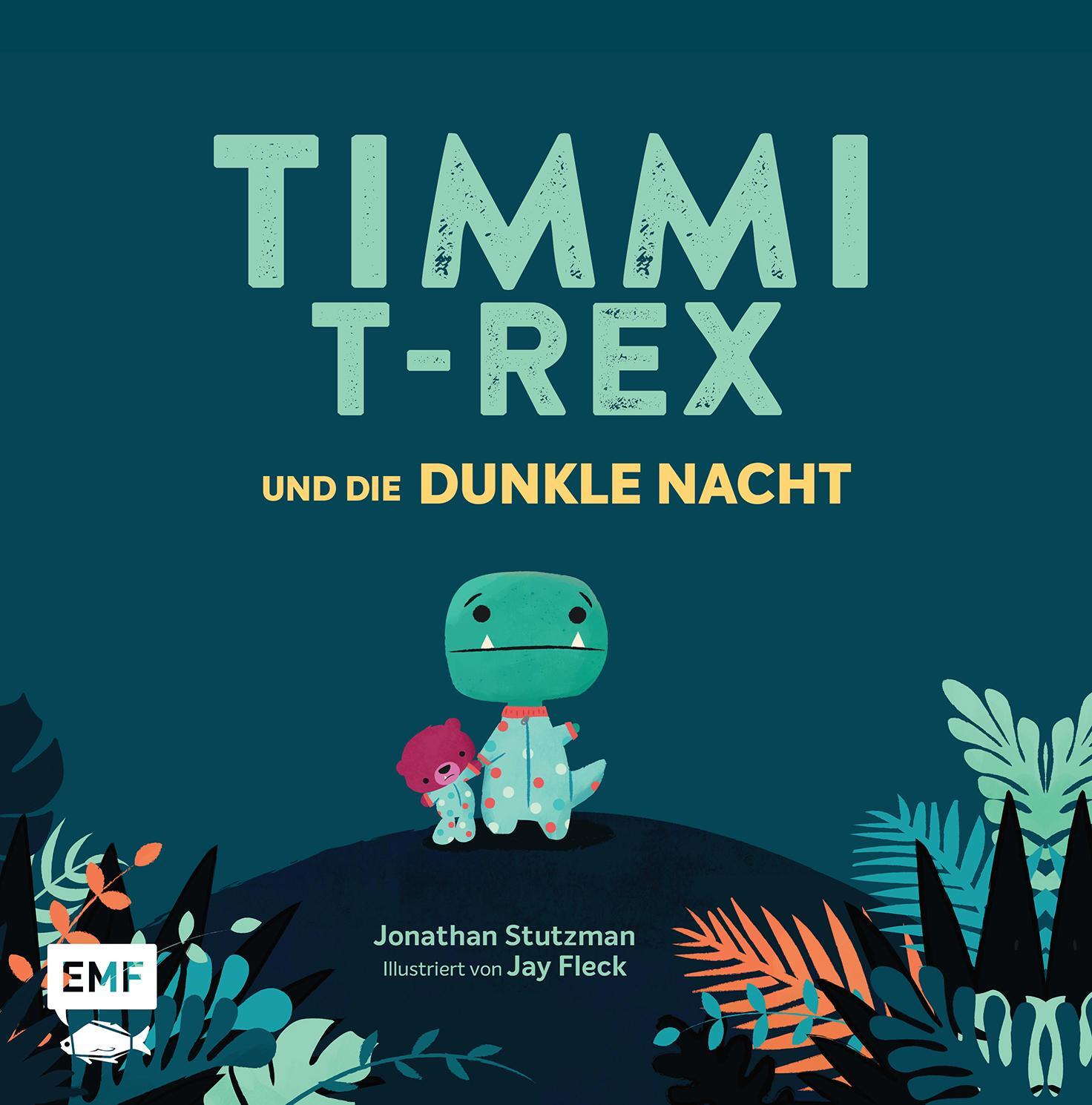 Cover: 9783745905359 | Timmi T-Rex und die dunkle Nacht | Jonathan Stutzman | Buch | 48 S.