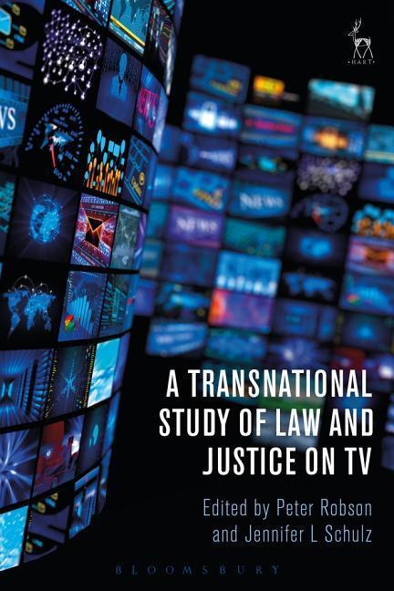 Cover: 9781509927982 | Transnational Study of Law and Justice on TV | Peter Robson (u. a.)