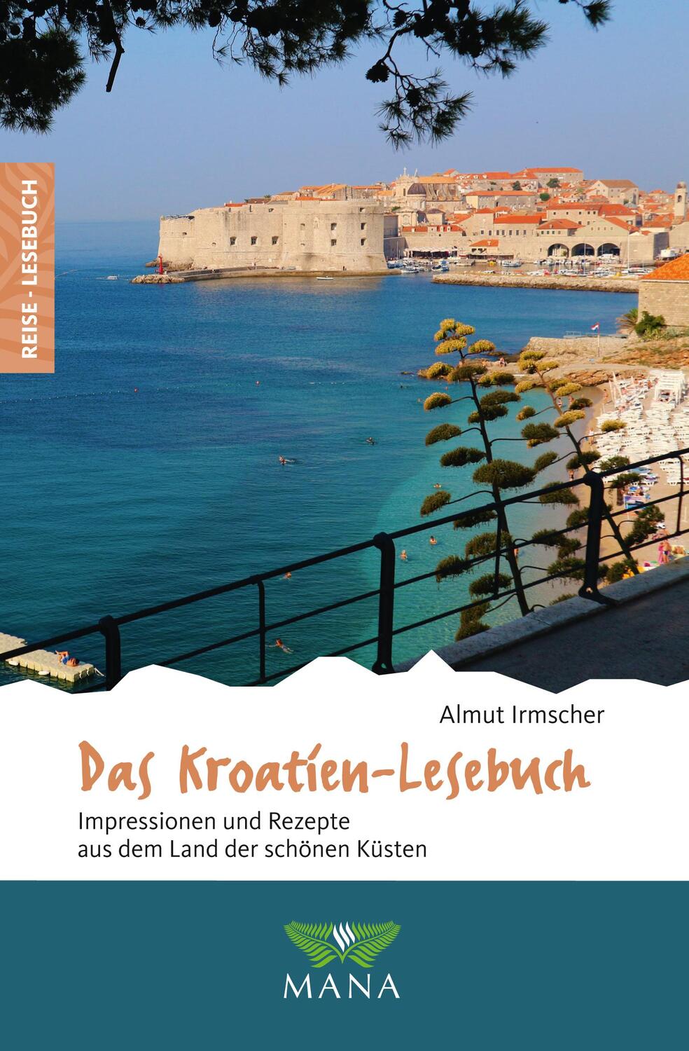 Cover: 9783955031800 | Das Kroatien-Lesebuch | Almut Irmscher | Taschenbuch | Reise-Lesebuch