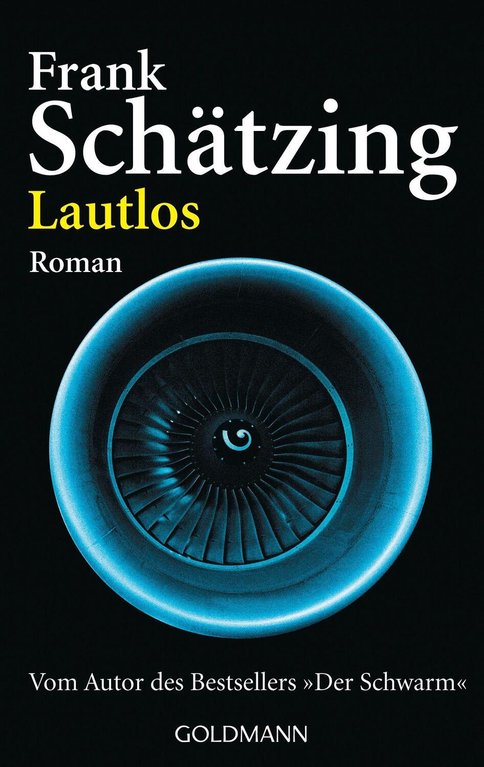 Cover: 9783442459223 | Lautlos | Frank Schätzing | Taschenbuch | Goldmanns Taschenbücher