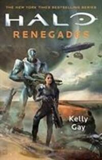 Cover: 9781789092318 | Halo: Renegades | Kelly Gay | Taschenbuch | Kartoniert / Broschiert