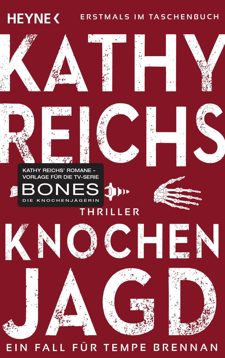 Cover: 9783453437715 | Knochenjagd | Kathy Reichs | Taschenbuch | Die Tempe-Brennan-Romane