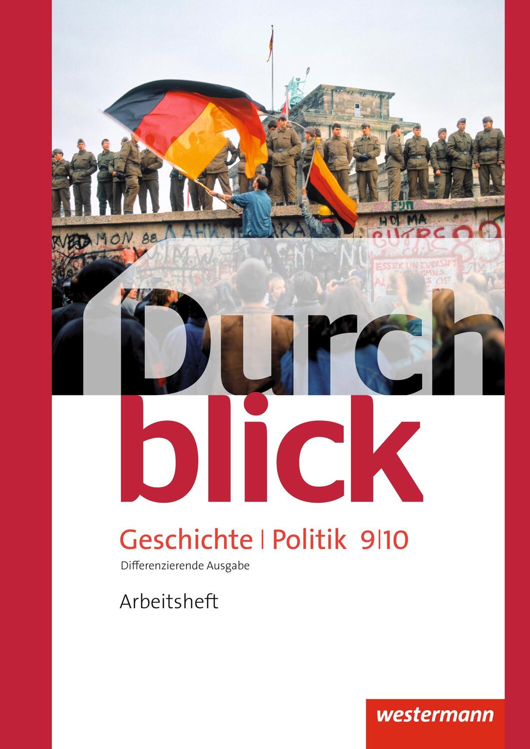 Cover: 9783141104707 | Durchblick Geschichte und Politik 9 / 10. Arbeitsheft....