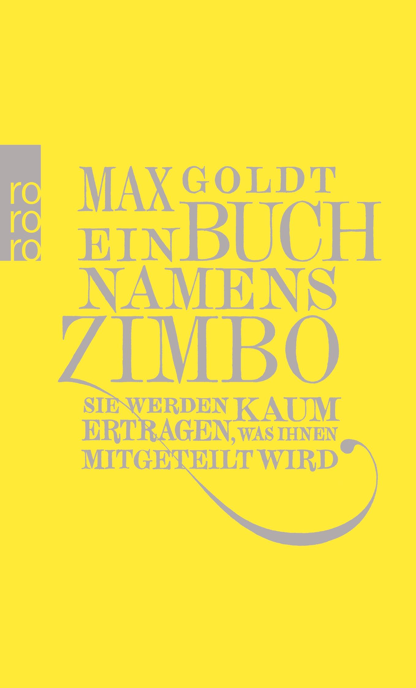 Cover: 9783499255694 | Ein Buch namens Zimbo | Max Goldt | Taschenbuch | 203 S. | Deutsch