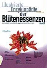 Cover: 9783894167875 | Illustrierte Enzyklopädie der Blütenessenzen 2 | Edition Tirta 2
