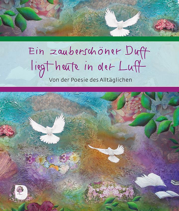 Cover: 9783987000362 | Ein zauberschöner Duft liegt heute in der Luft | Franziska Schmalzl