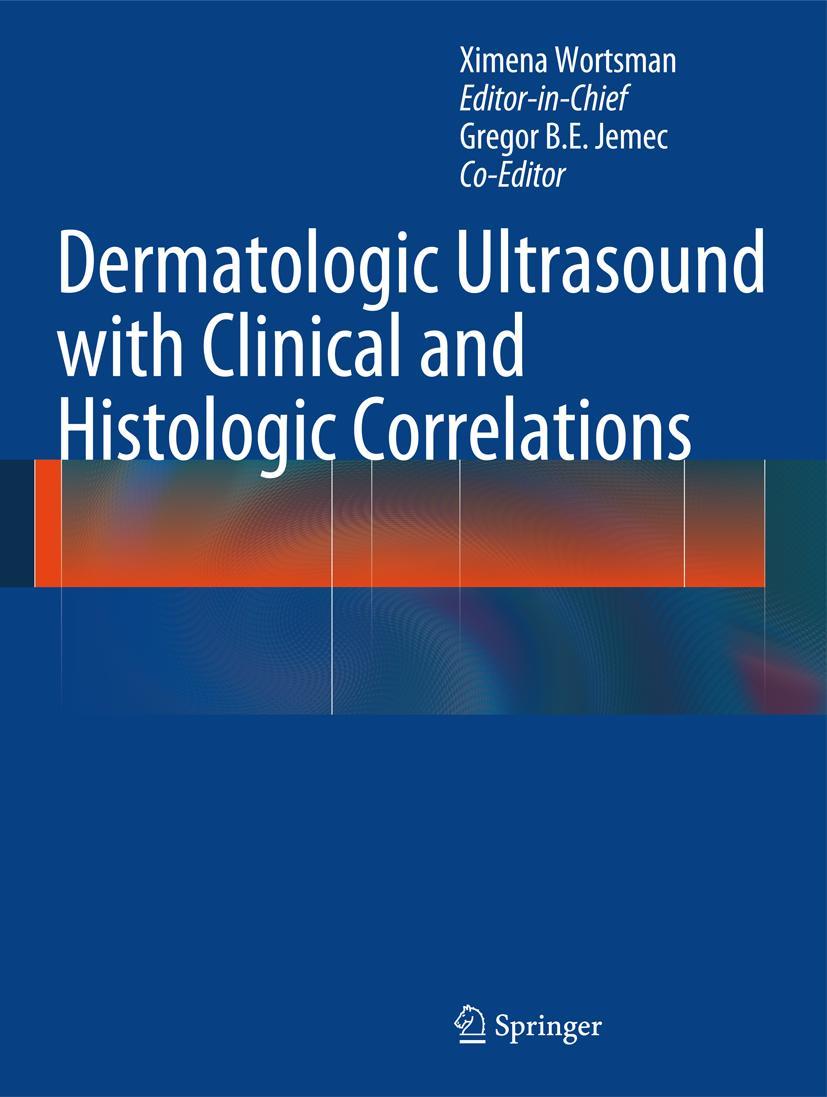 Cover: 9781461471837 | Dermatologic Ultrasound with Clinical and Histologic Correlations